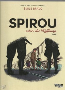 Spirou + Fantasio Spezial 34: Spirou oder: die Hoffnung (Teil 3)