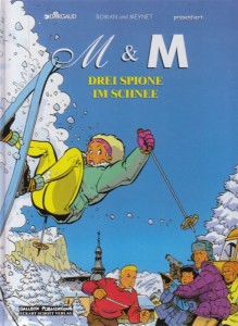 M &amp; M 4: Drei Spione im Schnee