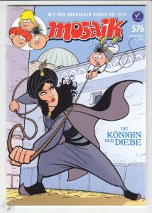 Mosaik 576: Die Königin der Diebe