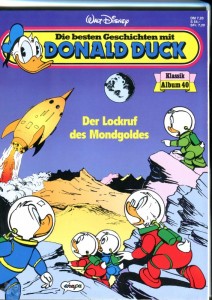 Die besten Geschichten mit Donald Duck 40: Der Lockruf des Mondgoldes