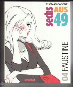 Sechs aus 49 4: Faustine