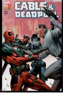 Cable &amp; Deadpool 5: Lebende Legenden