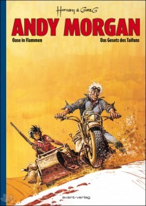 Andy Morgan 1: Oase in Flammen &amp; Das Gesetz des Taifuns (Deluxe Edition)