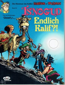 Isnogud 18: Endlich Kalif ?!