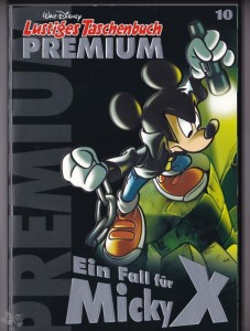 Lustiges Taschenbuch Premium 10: Ein Fall für Micky X