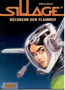 Sillage 10: Rückkehr der Flammen