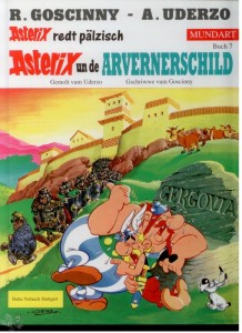 Asterix - Mundart 7: Asterix un de Arvernerschild (Pfälzische Mundart)