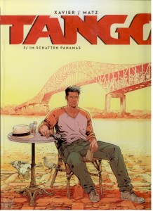 Tango 3: Im Schatten Panamas
