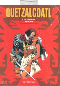 Quetzalcoatl 5: Der Konquistador und die Hure