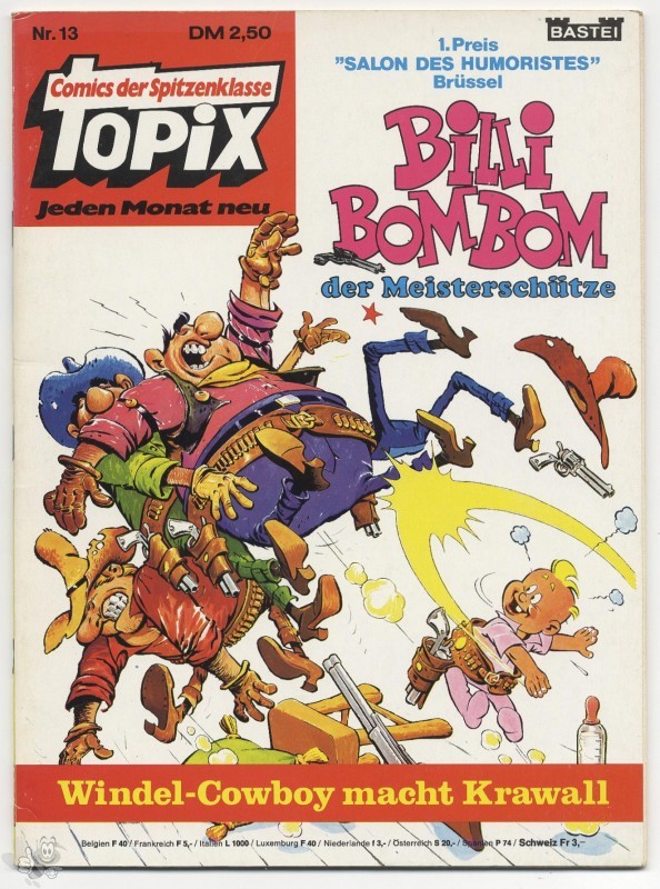 Topix 13: Billi Bombom: Windel-Cowboy macht Krawall