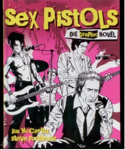 Sex Pistols - Die Graphic Novel 