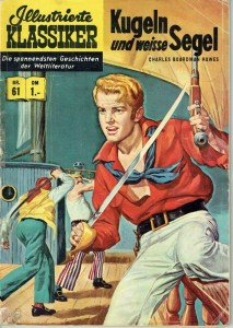 Illustrierte Klassiker 61: Kugeln und weisse Segel (2. Auflage)