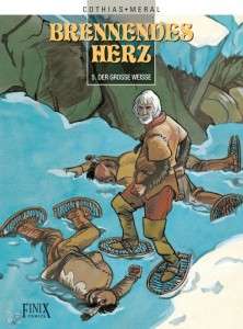 Brennendes Herz 5: Der grosse Weisse