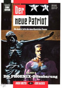 Bastei Comic Edition 72533: Der neue Patriot (2) - Die Phoenix-Offenbarung