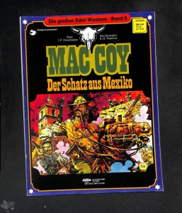 Die großen Edel-Western 9: Mac Coy: Der Schatz aus Mexiko