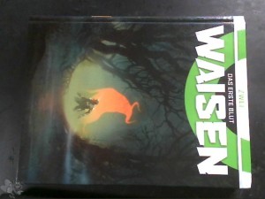 Waisen 2: Das erste Blut