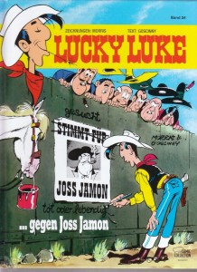Lucky Luke 24: Lucky Luke gegen Joss Jamon (Hardcover)