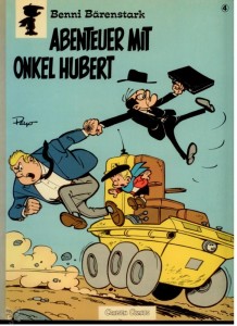 Benni Bärenstark (Carlsen) 4: Abenteuer mit Onkel Hubert (1. Auflage)