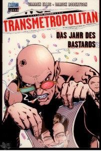 Transmetropolitan 3: Das Jahr des Bastards