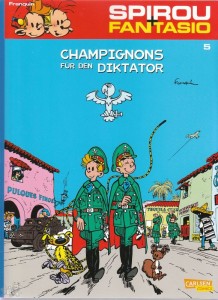 Spirou und Fantasio 5: Champignons für den Diktator