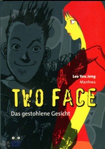 Two Face 1: Das gestohlene Gesicht