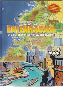 Reiseführer Entenhausen - Die schönsten Sehenswürdigkeiten 