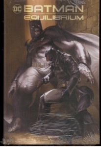 Batman: Equilibrium : (Hardcover)