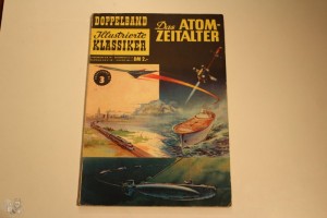 Illustrierte Klassiker - Doppelband 3: Das Atomzeitalter