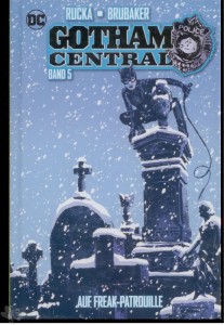 Gotham Central 5: Auf Freak-Patrouille (Hardcover)