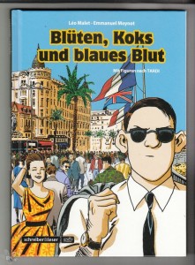 Blüten, Koks und blaues Blut 