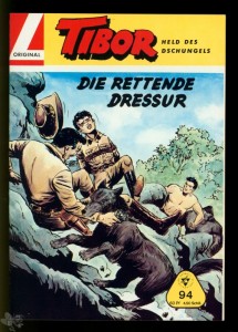 Tibor - Held des Dschungels (Lehning) 94: Die rettende Dressur