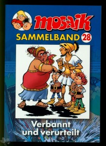 Mosaik Sammelband 28: Verbannt und verurteilt (Softcover)