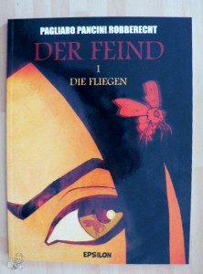 Der Feind 1: Die Fliegen