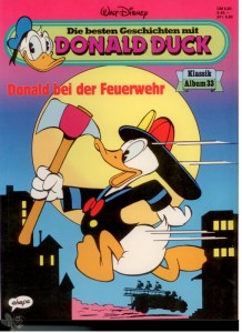 Die besten Geschichten mit Donald Duck 33: Donald bei der Feuerwehr