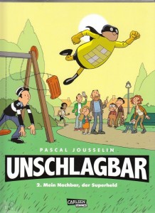 Unschlagbar 2: Mein Nachbar, der Superheld