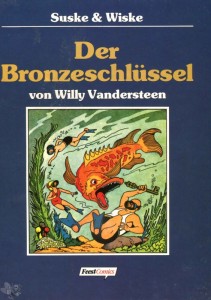 Suske &amp; Wiske (Feest) 1: Der Bronzeschlüssel