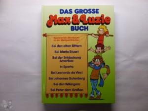 Das große Max &amp; Luzie Buch