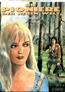 Die Pioniere der neuen Welt 18: Das grosse Treffen (Softcover)