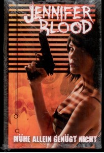 Jennifer Blood 3: Mühe allein genügt nicht