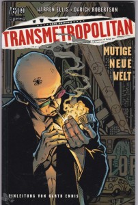 Transmetropolitan 1: Mutige neue Welt