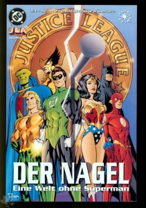 JLA Sonderband 11: Der Nagel