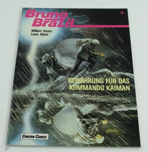 Bruno Brazil 8: Bewährung für das Kommando Kaiman   1.Auflage
