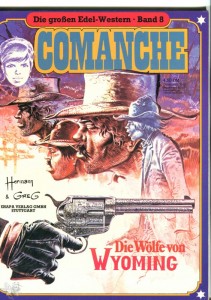 Die großen Edel-Western 8: Comanche: Die Wölfe von Wyoming (Softcover)