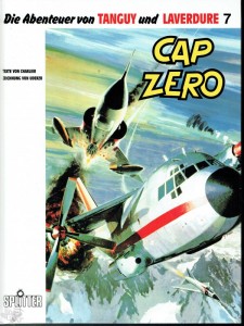 Die Abenteuer von Tanguy und Laverdure 7: Cap Zero (Hardcover)