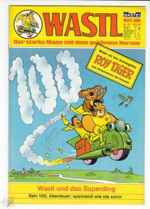 Wastl 100: Wastl und das Superding