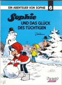 Ein Abenteuer von Sophie 6: Sophie und das Glück des Tüchtigen