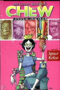 Chew - Bulle mit Biss 6: Space Kekse
