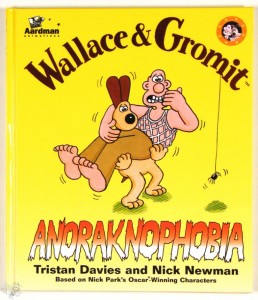 Wallace &amp; Gromit Anoraknophobia Hardcover 