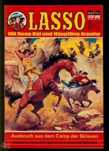 Lasso 125: Ausbruch aus dem Camp der Sklaven