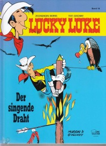Lucky Luke 18: Der Singende Draht (Hardcover, Neuauflage 2012)